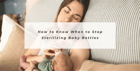 Effects of Not Sterilizing Baby Bottles: 10,000+ Health Hazards