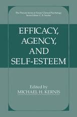 Efficacy, Agency, and Self-Esteem 1st Edition Reader