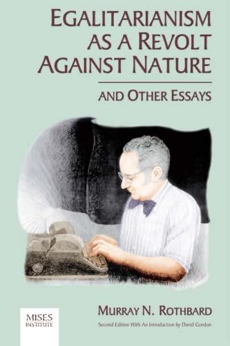 Egalitarianism as a Revolt Against Nature and Other Essays PDF