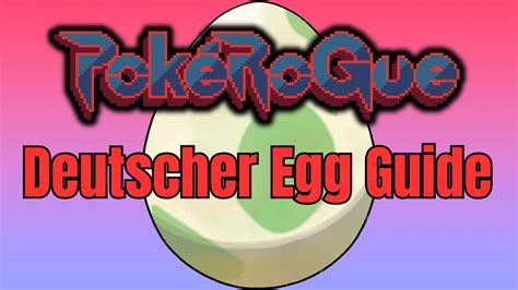 Eggs Pokerogue: 10,000-Word Guide to the Addicting Game