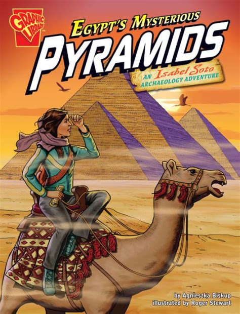 Egypt's Mysterious Pyramids An Isabel Soto Archaeology Adventure Epub