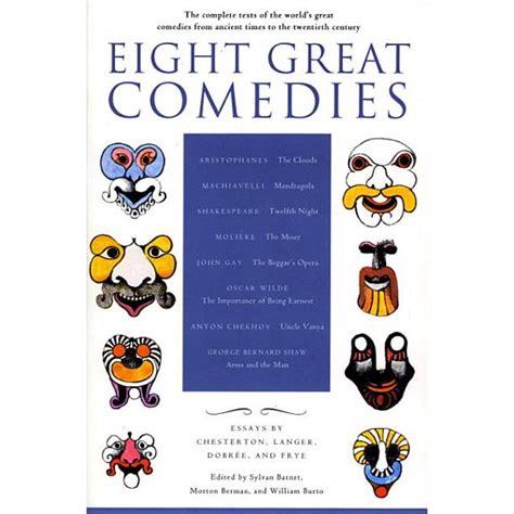 Eight Great Comedies The Complete Texts of the World s Great Comedies from Ancient Times to the Twentieth Century Kindle Editon