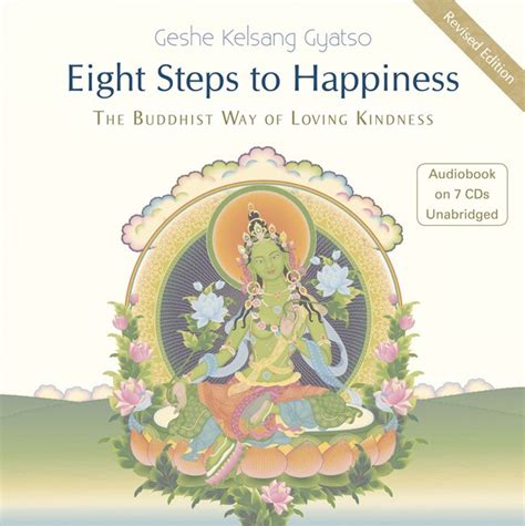 Eight Steps to Happiness The Buddhist Way of Loving Kindness PDF