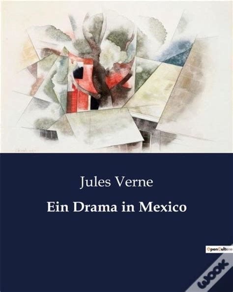 Ein Drama in Mexico illustriert German Edition