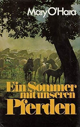 Ein Sommer mit Pferden German Edition