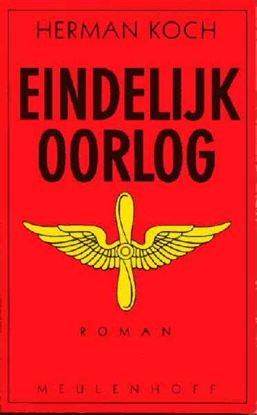 Eindelijk oorlog Roman Meulenhoff editie Dutch Edition Kindle Editon