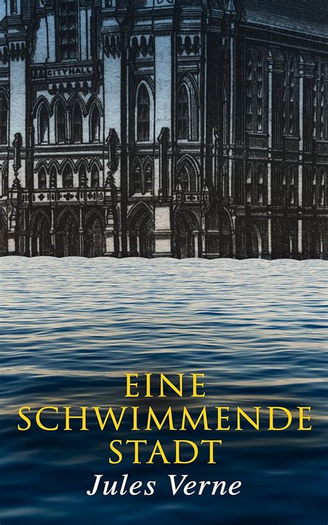 Eine schwimmende Stadt illustriert German Edition