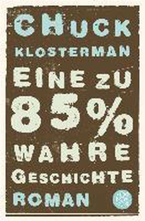 Eine zu 85 wahre Geschichte Roman German Edition Reader
