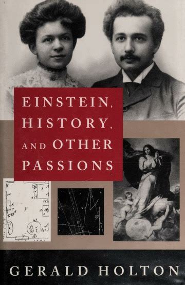 Einstein, History, and Other Passions Reader