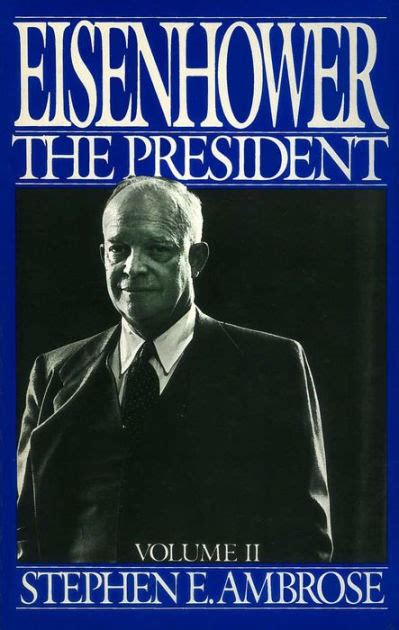 Eisenhower Volume II The President