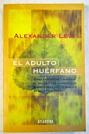 El Adulto Huerfano Spanish Edition Reader