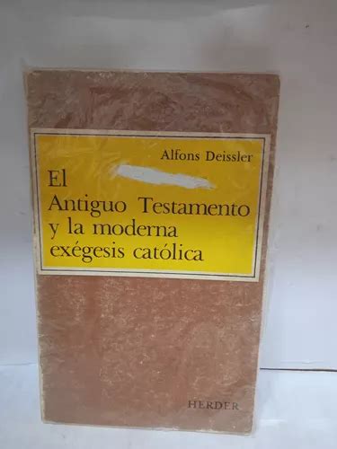 El Antiguo Testamento y la Moderna ExÃ©gesis CatÃ³lica Ebook Doc