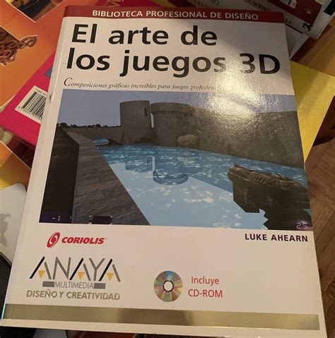 El Arte De Los Juegos 3d the Art of 3d Games Diseno Y Creatividad Spanish Edition Kindle Editon