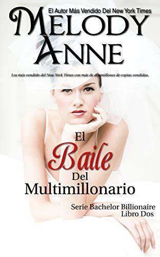 El Baile Del Multimillonario Los Solteros Multimillonarios Libro Dos Spanish Edition Epub