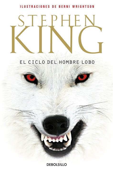 El Ciclo Del Hombre Lobo Cycle of the Werewolf Serie Los Españoles Spanish Edition Epub