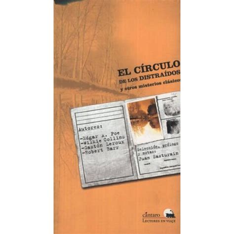 El Circulo de Los Distraidos y Otros Misterios Clasicos Coleccion Paladar Negro Spanish Edition Doc