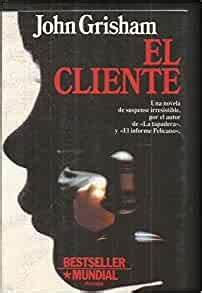 El Cliente The Client Spanish and English Edition PDF