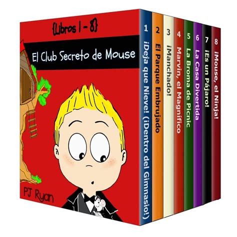 El Club Secreto de Mouse Libros 1-8 Historias Divertidas para los Niños Entre 9-12 Años Spanish Edition Reader