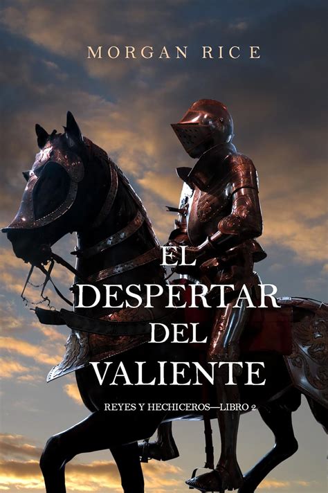 El Despertar Del Valiente Reyes y Hechiceros—Libro 2 Spanish Edition Epub