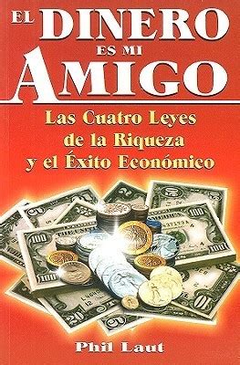 El Dinero Es Mi Amigo Spanish Edition Ebook Kindle Editon