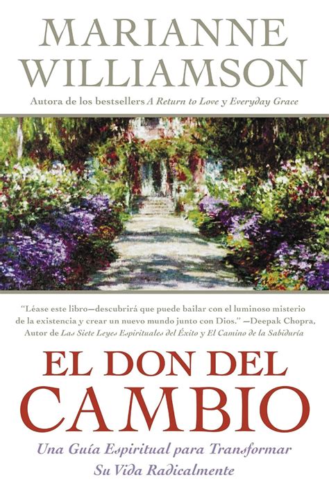 El Don del Cambio Una Guia Espiritual para Transformar Su Vida Radicalmente Spanish Edition PDF