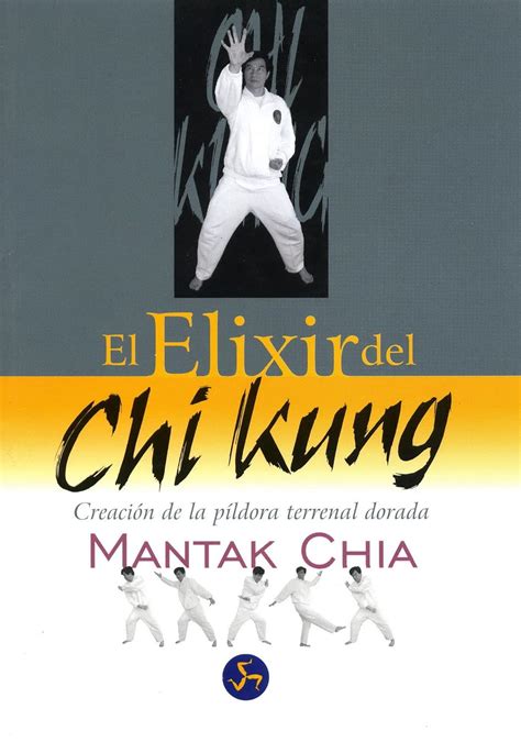 El Elixir del Chi Kung Spanish Edition PDF