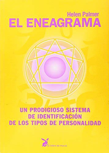 El Eneagrama Un Prodigioso Sistema de Identificacion de Lost Tipos de Personalidad The Enneagram Spanish Edition Reader