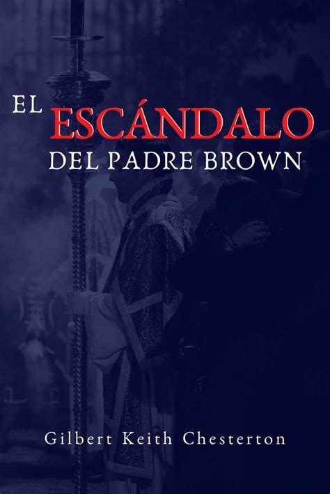 El Escándalo Del Padre Brown Volumen V Historias del Padre Brown Doc