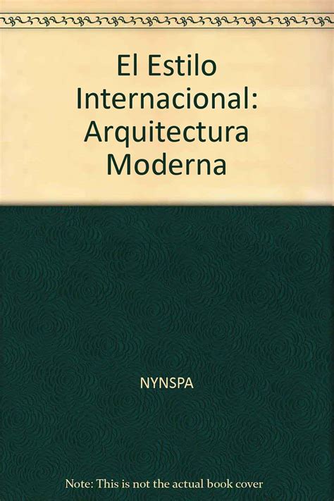 El Estilo Internacional Arquitectura Moderna Taschen s World Architecture PDF