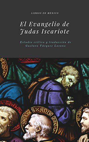 El Evangelio de Judas Spanish Edition Kindle Editon