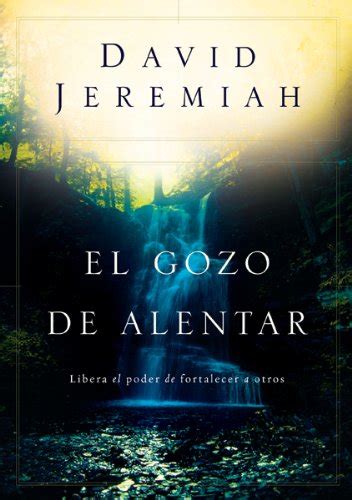 El Gozo de Alentar Spanish Edition Reader
