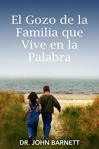 El Gozo de la Familia que Vive en la Palabra Spanish Edition Reader