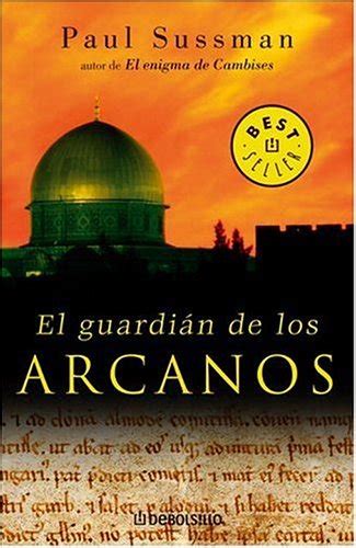 El Guardian De Los Arcanos Spanish Edition Reader
