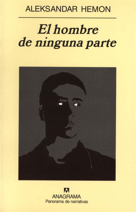 El Hombre de Ninguna Parte Nowhere Man Panorama de Narrativas Spanish Edition Epub