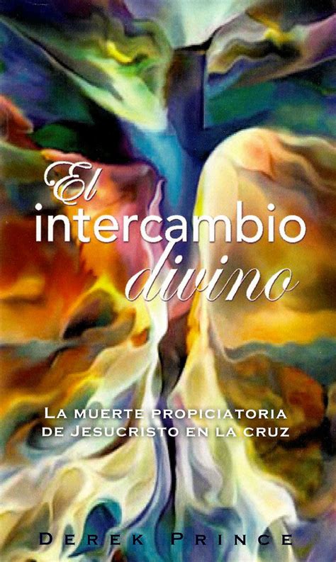 El Intercambio Divino Spanish Edition Kindle Editon