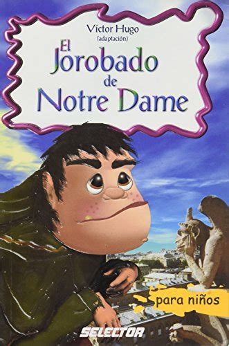 El Jorobado de Notre Dame Clasicos Para Ninos Classics for Children Spanish Edition Doc