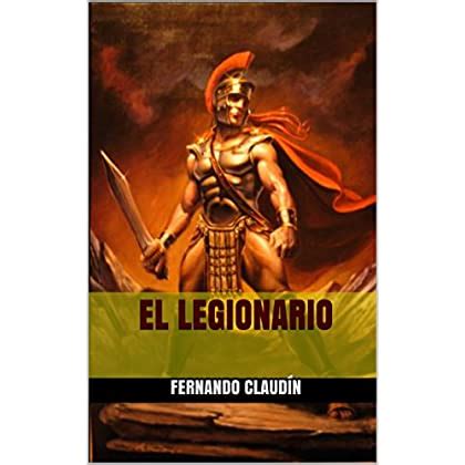 El Legionario Ebook Kindle Editon
