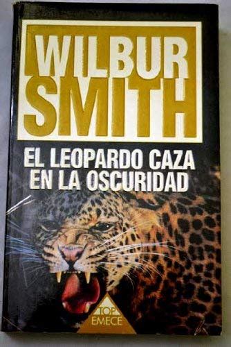 El Leopardo Caza En La Oscuridad Spanish Edition Kindle Editon