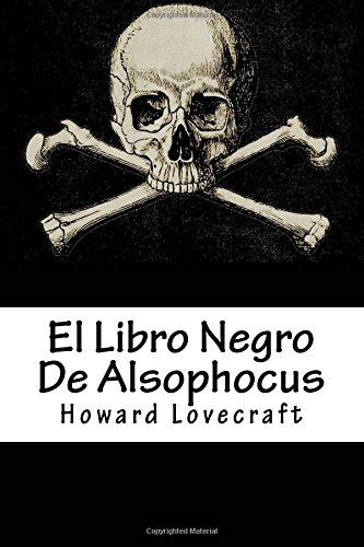 El Libro Negro De Alsophocus Spanish Edition Kindle Editon