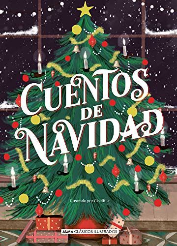 El Libro de Cuentos Navideños Spanish Edition
