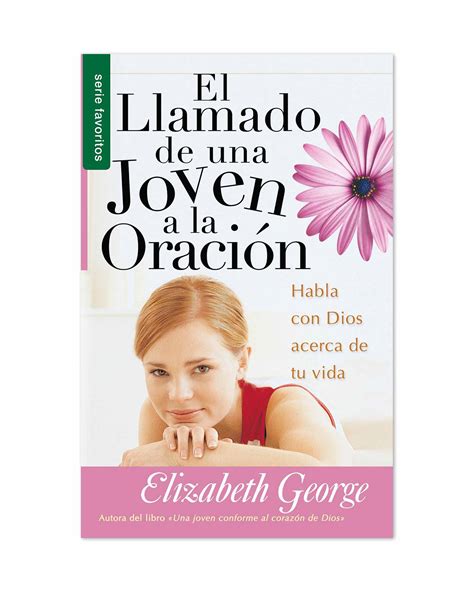 El Llamado de una Joven a la Oracion Spanish Edition Doc