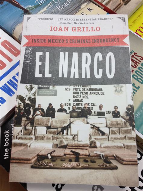 El Narco Inside Mexico's Criminal Insurgency Reader