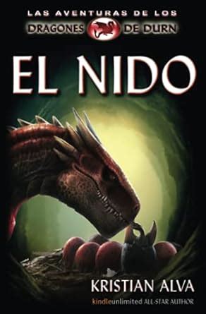 El Nido Las Aventuras de los Dragones de Durn Spanish Edition