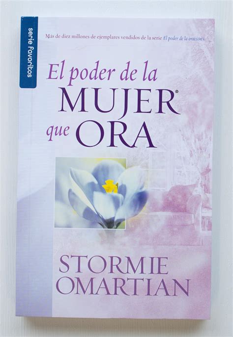 El Poder de la Mujer que Ora Spanish Edition Reader