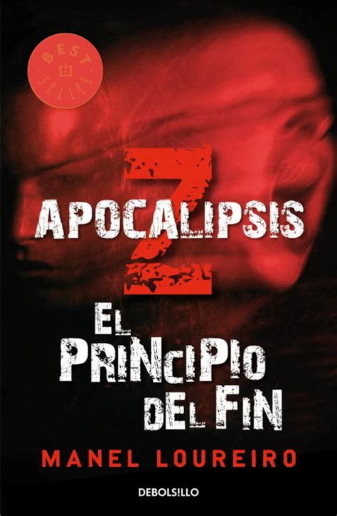 El Principio Del Fin The Beginning of the End Apocalipsis Z Apocalypse Z Spanish Edition Reader