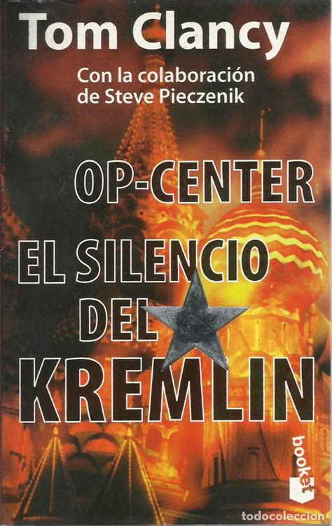 El Silencio Del Kremlin The Cardinal of the Kremlin Tom Clancy s Op Center Spanish Spanish Edition Kindle Editon