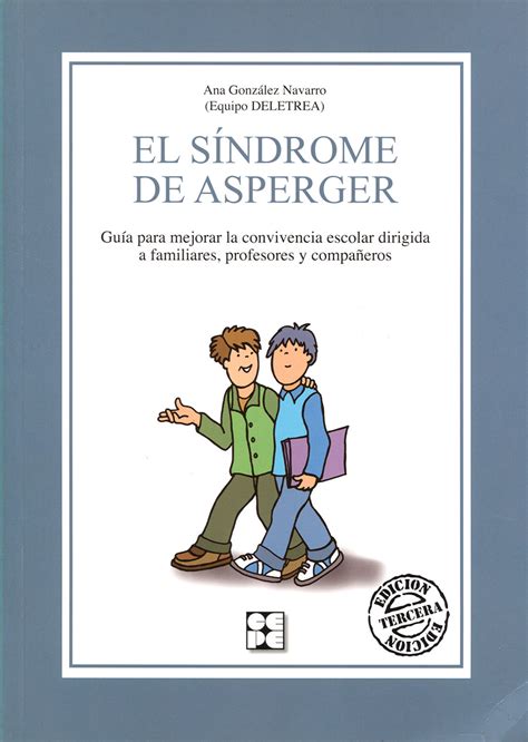El Sindrome de Asperger Una Guia para la Familia Guia para padres Guides for Parents Spanish Edition Reader