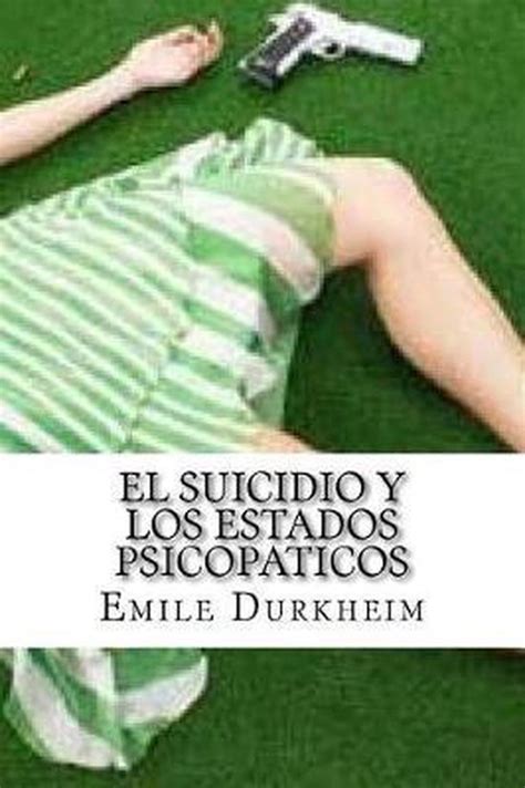 El Suicidio y Los Estados Psicopaticos Spanish Edition Epub