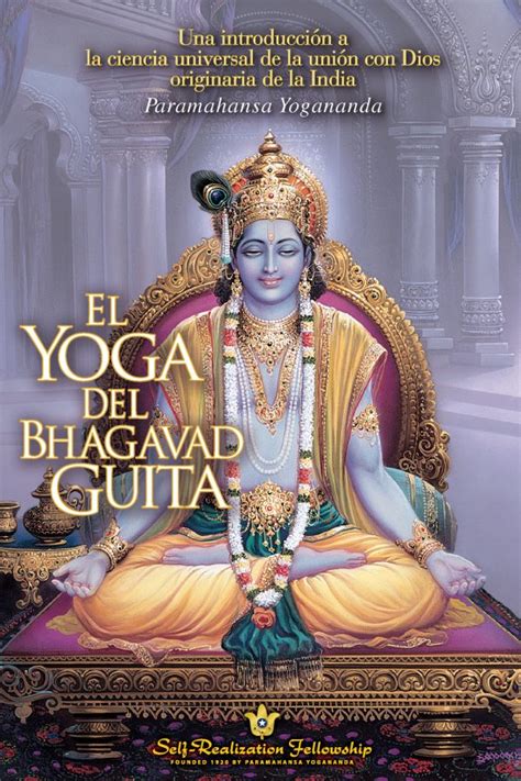El Yoga del Bhagavad Guita The Yoga of the Bhagavad Gita Spanish Edition Doc