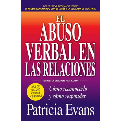 El abuso verbal en las relaciones The Verbally Abusive Relationship Como reconocerlo y como responder Spanish Edition Doc